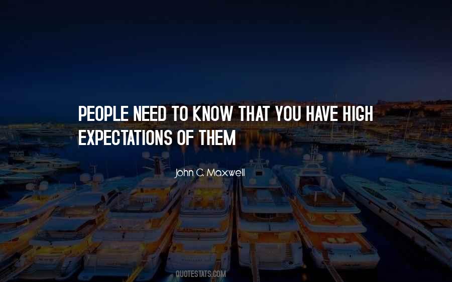 Quotes About High Expectations #585305
