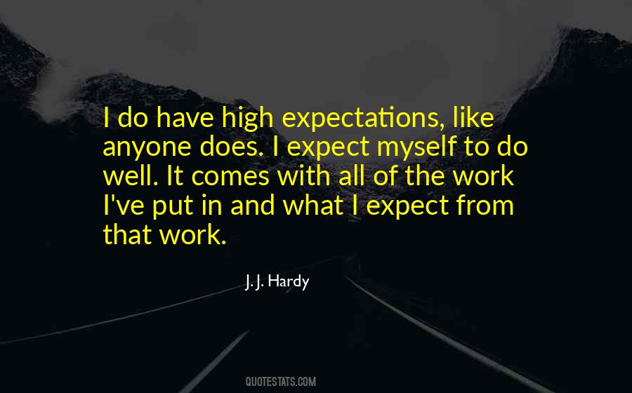 Quotes About High Expectations #649132