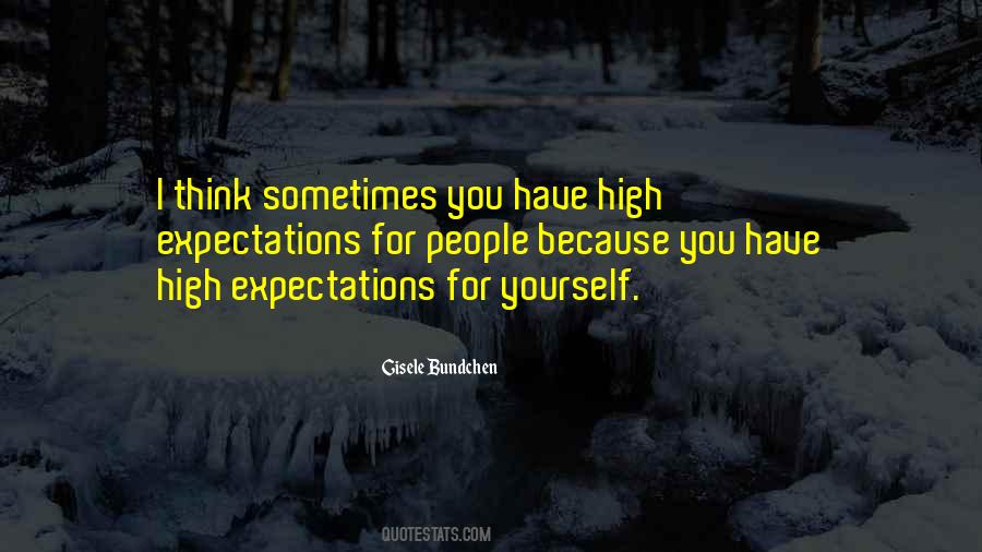 Quotes About High Expectations #892962