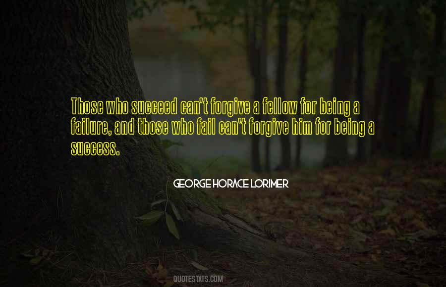 Quotes About Failing To Forgive #1740571