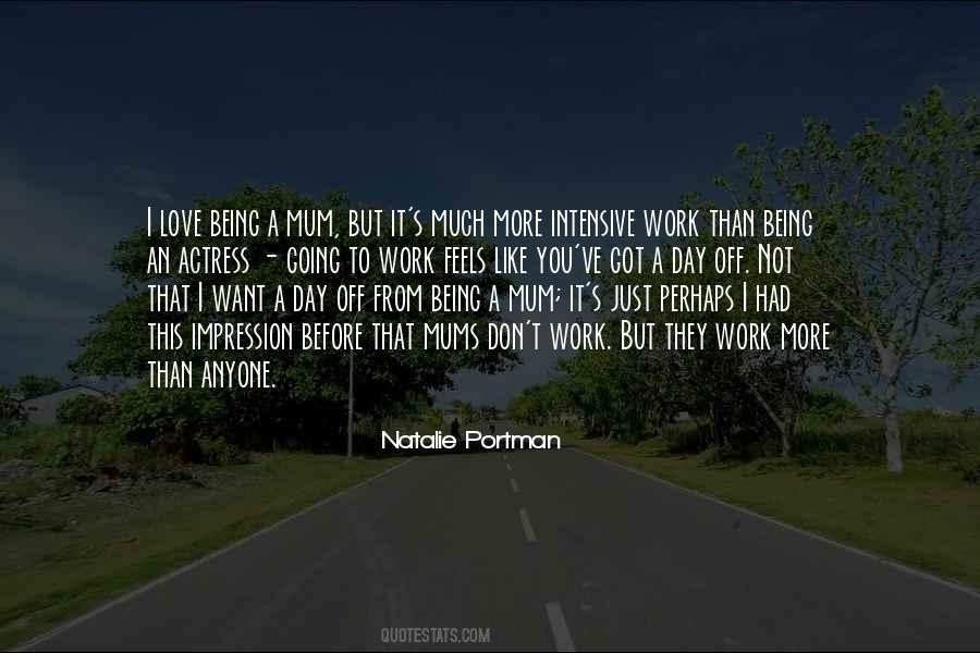 Quotes About Day Off Work #1000414