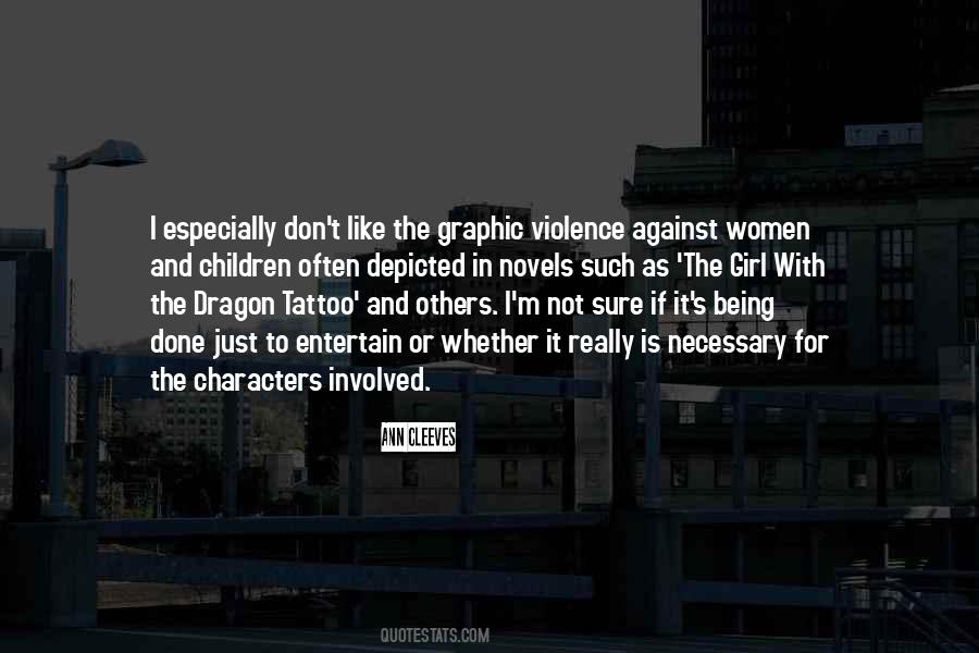 Quotes About The Girl With The Dragon Tattoo #1810571