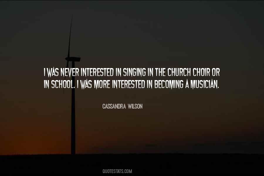 Quotes About Singing In A Choir #1044636