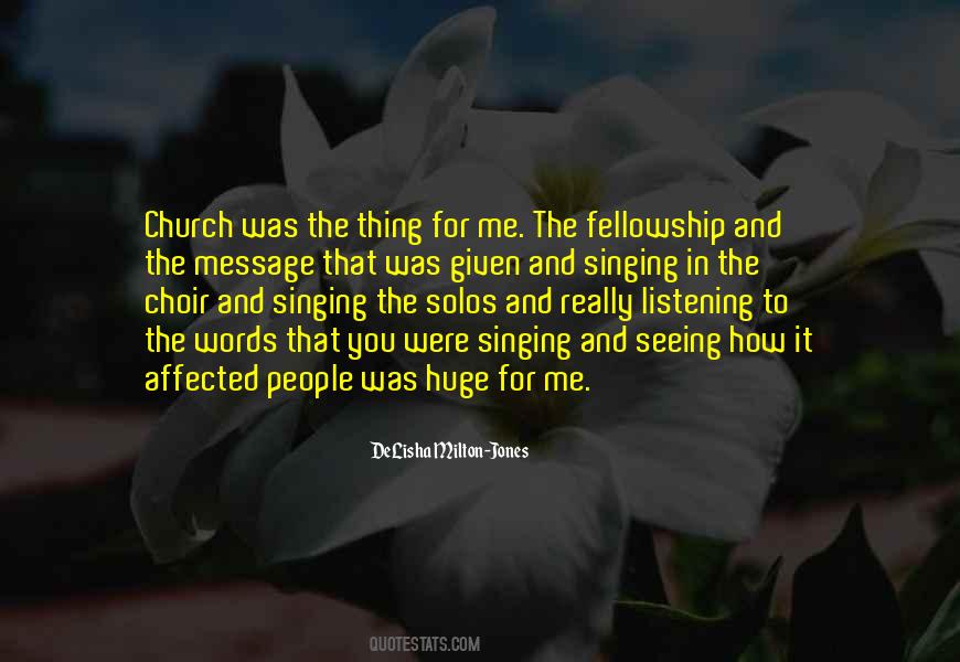 Quotes About Singing In A Choir #313299