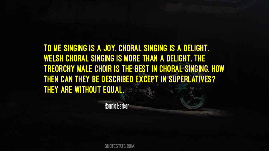 Quotes About Singing In A Choir #491599