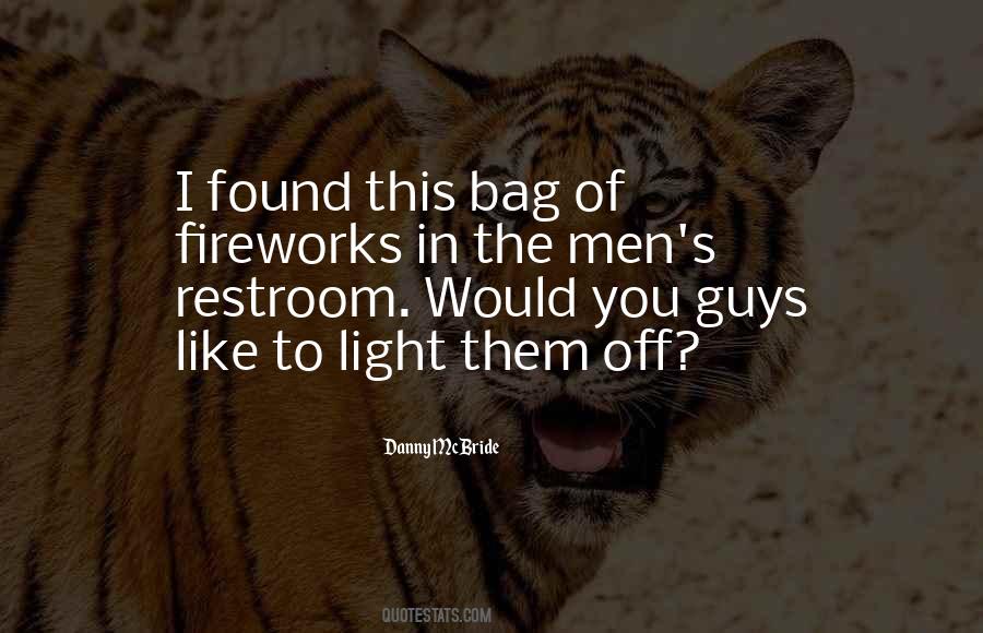 Quotes About Fireworks #174207