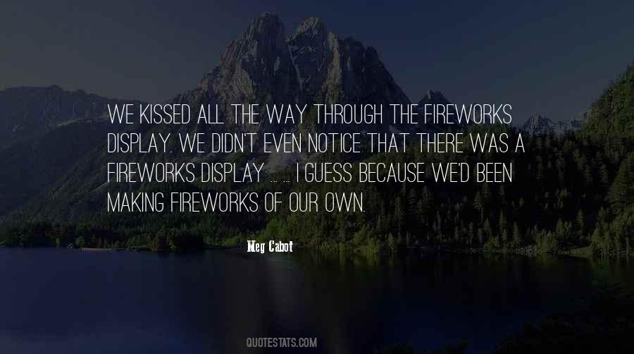 Quotes About Fireworks #439659