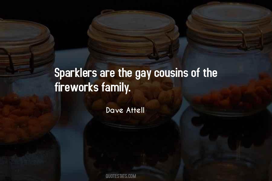 Quotes About Fireworks #553831