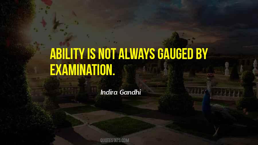Quotes About Examination #1341588