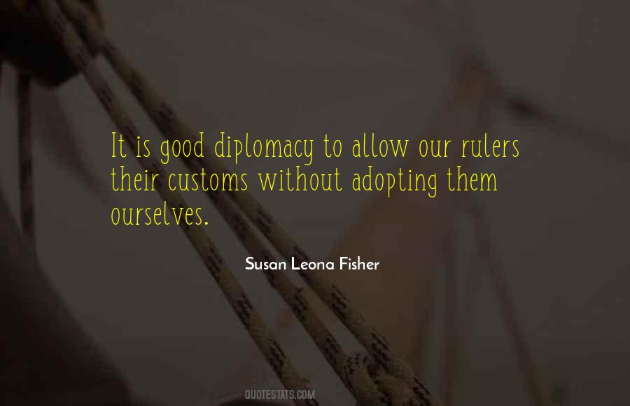 Our Rulers Quotes #581321