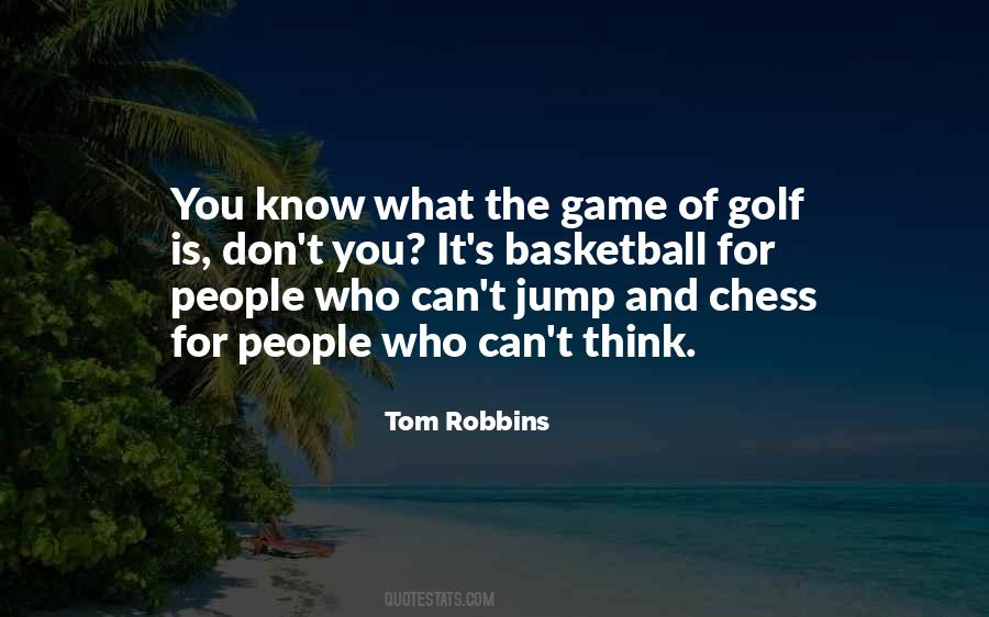 Quotes About The Game Of Golf #142336