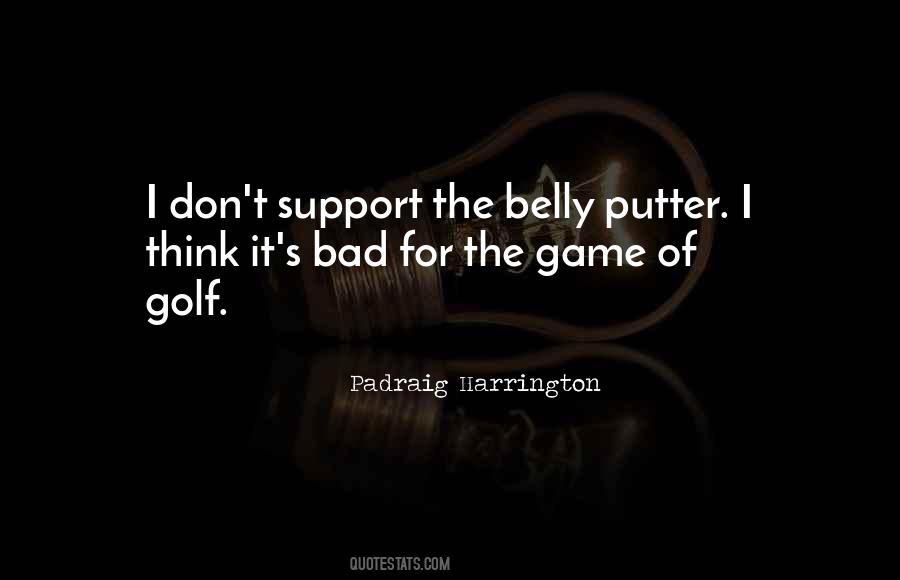 Quotes About The Game Of Golf #1554140