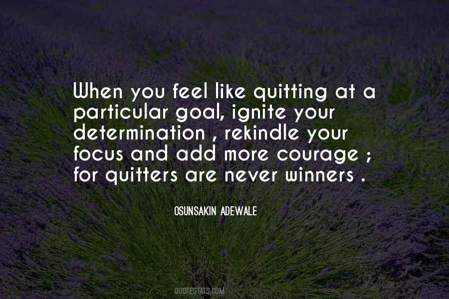 Quotes About Focus And Determination #1085581