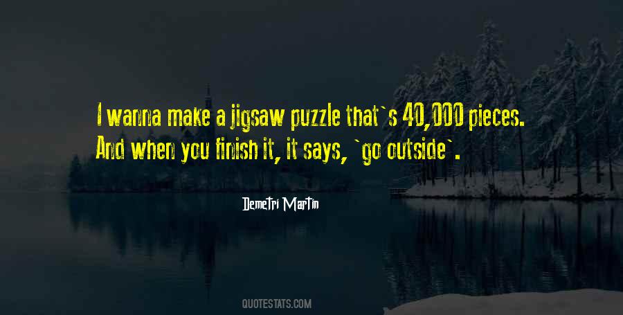 Quotes About Jigsaw Pieces #603207