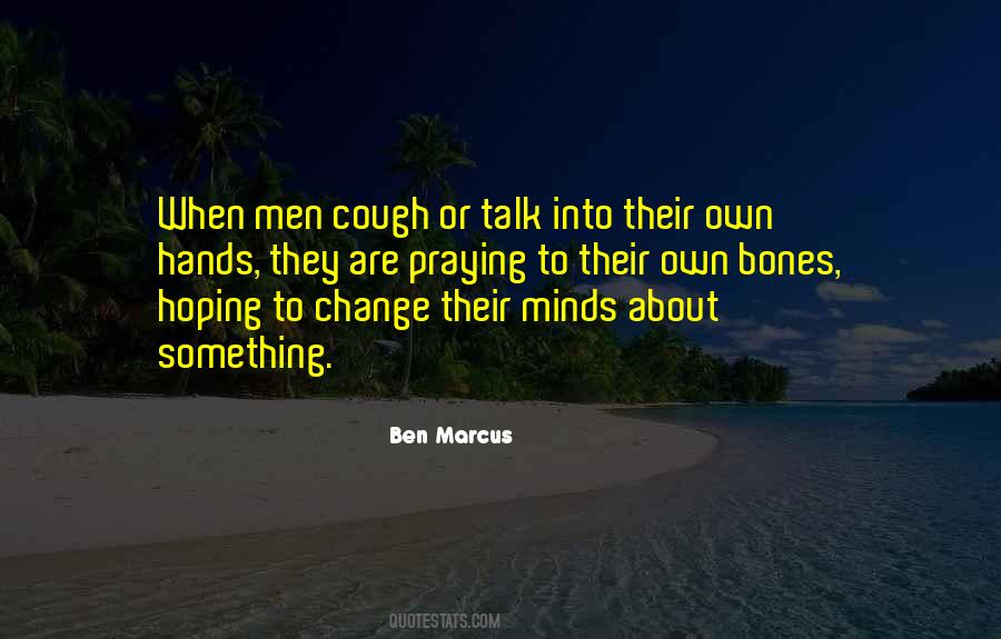 Quotes About Hoping Someone Will Change #94277