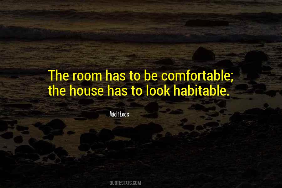 Be Comfortable Quotes #1367361