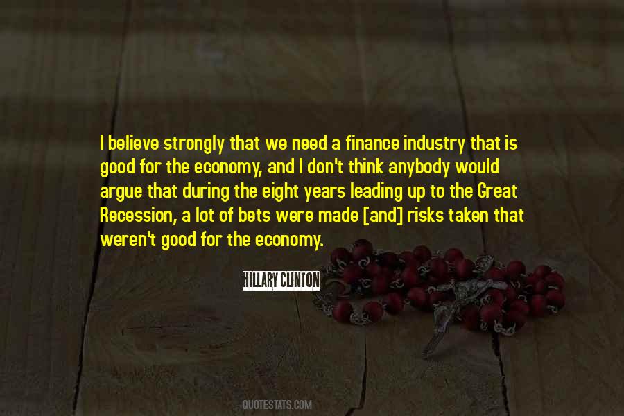 Quotes About Finance Industry #1559989