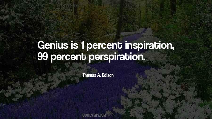 Percent Perspiration Quotes #704686