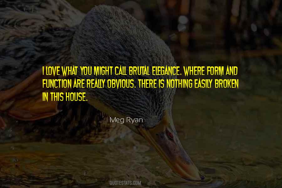 Quotes About Form And Function #478235