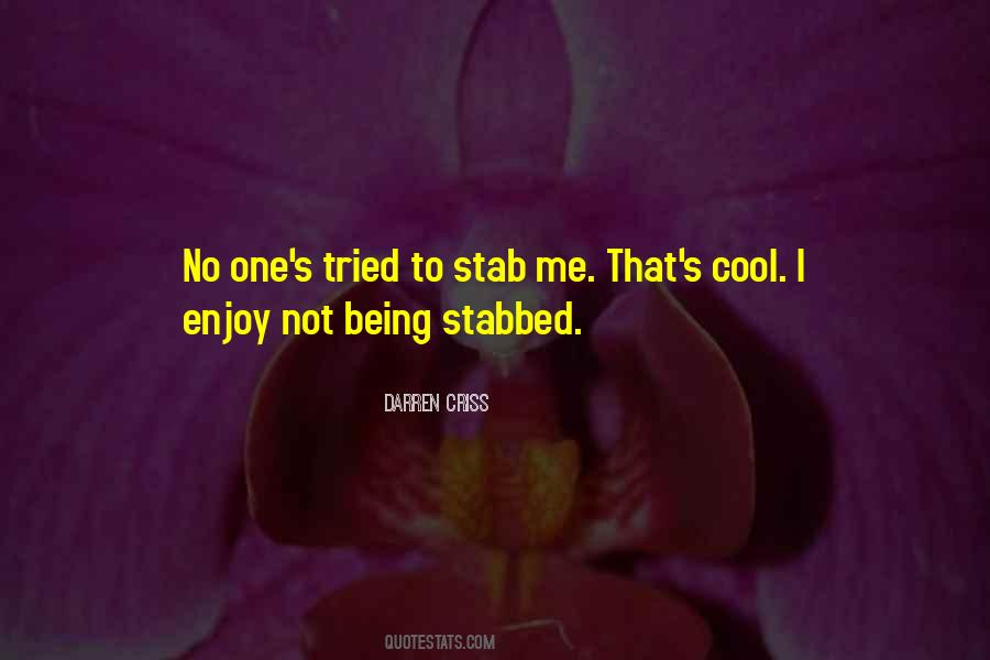 One Stab Quotes #1652979