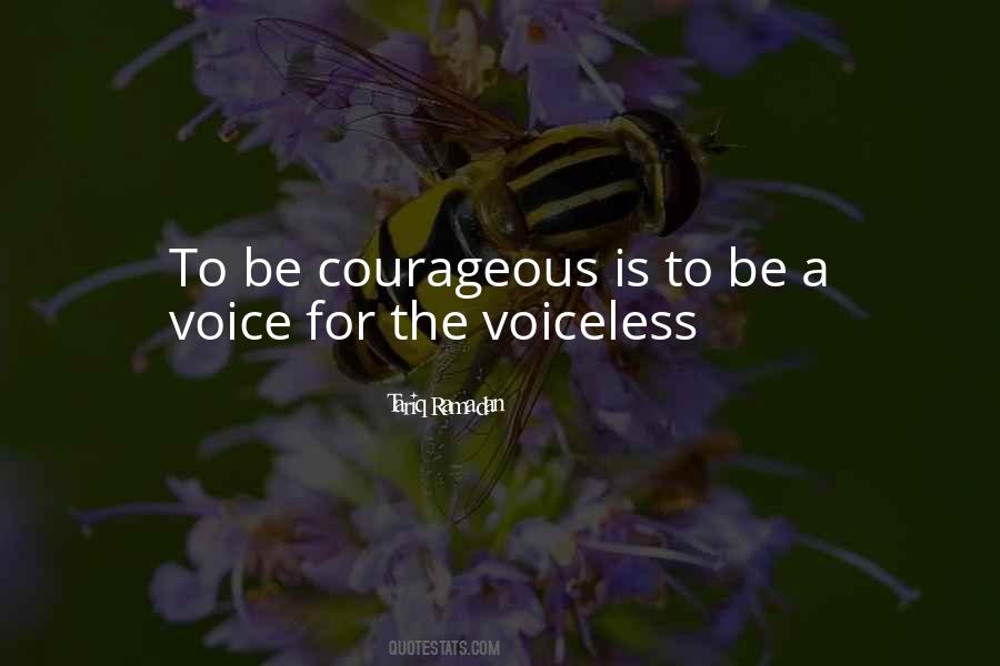 Be A Voice For The Voiceless Quotes #338448