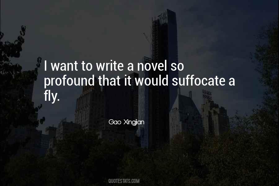 Quotes About Suffocate #66168