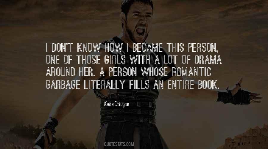 Romantic Drama Quotes #1497111