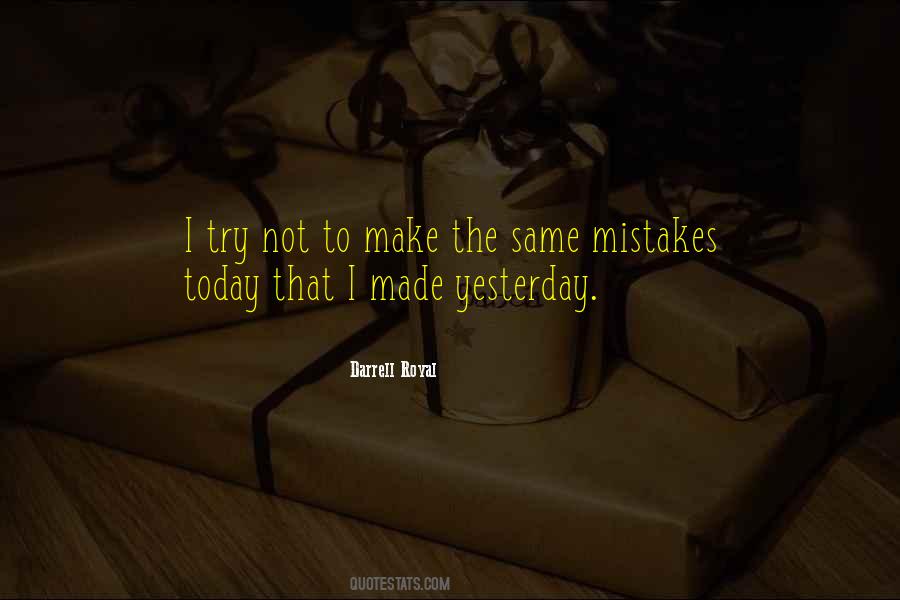 Quotes About The Same Mistakes #369094