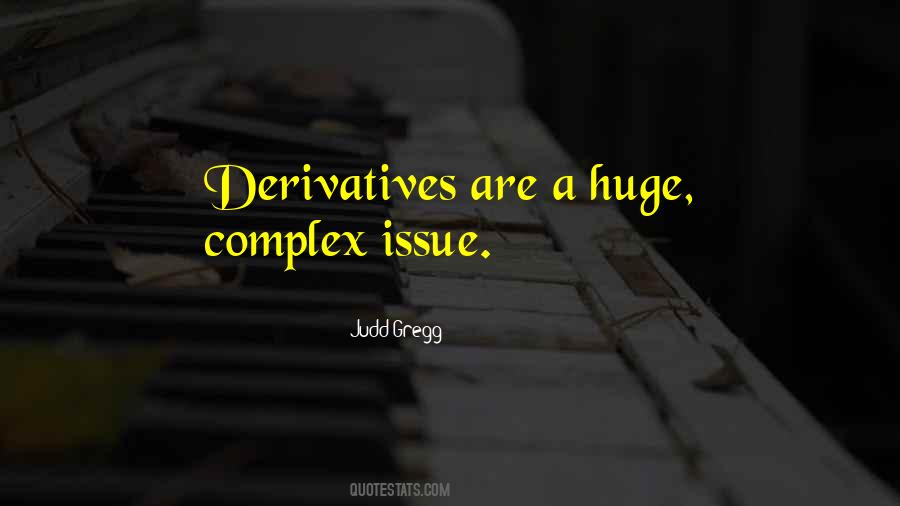 Quotes About Derivatives #1576016