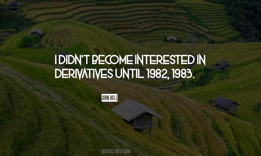 Quotes About Derivatives #308341