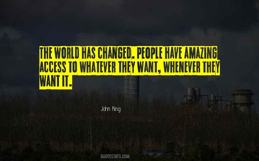 World Has Changed Quotes #617148