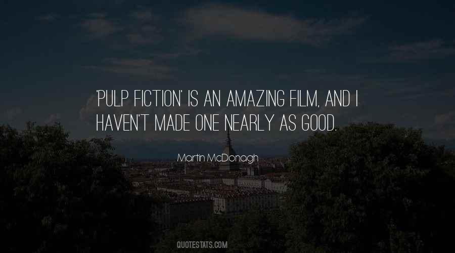 Quotes About Pulp Fiction #1177698