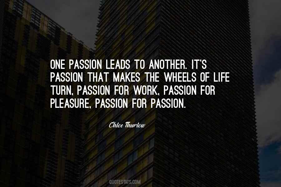 Quotes About Passion For Work #728210