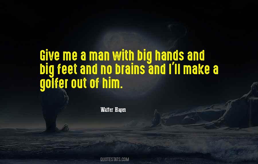 Quotes About Men's Brains #453739