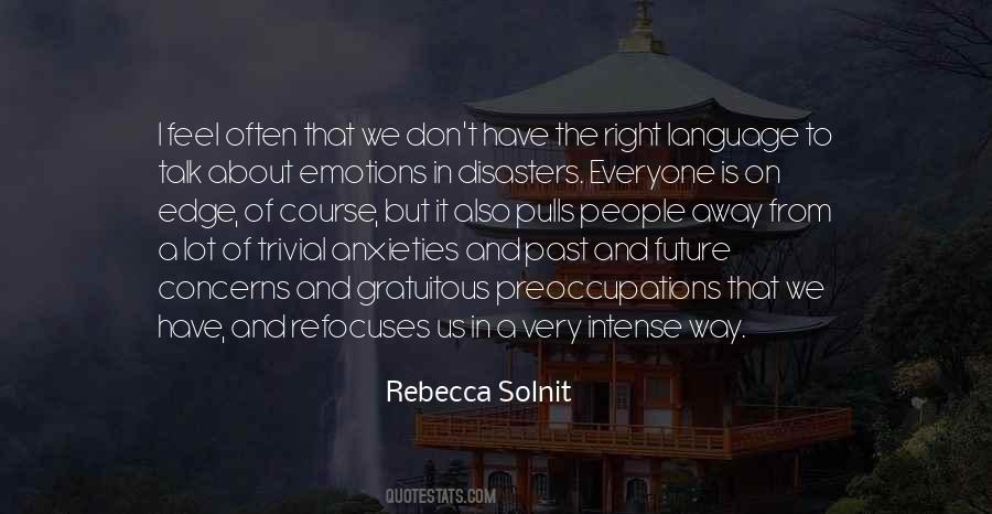 Intense People Quotes #1104156