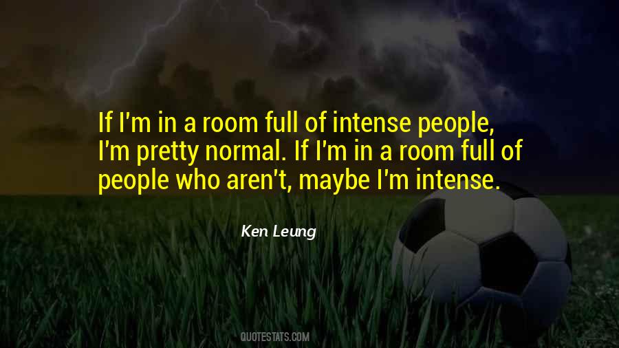 Intense People Quotes #211761