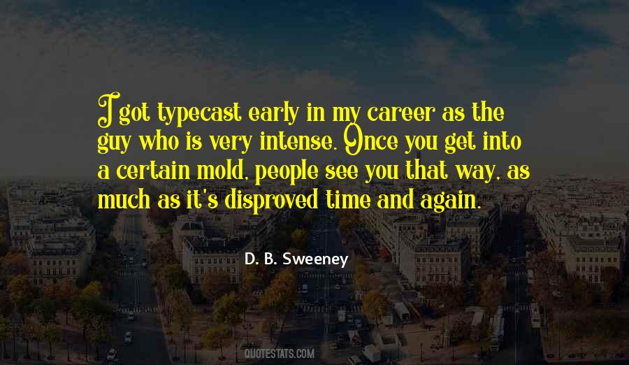 Intense People Quotes #522583