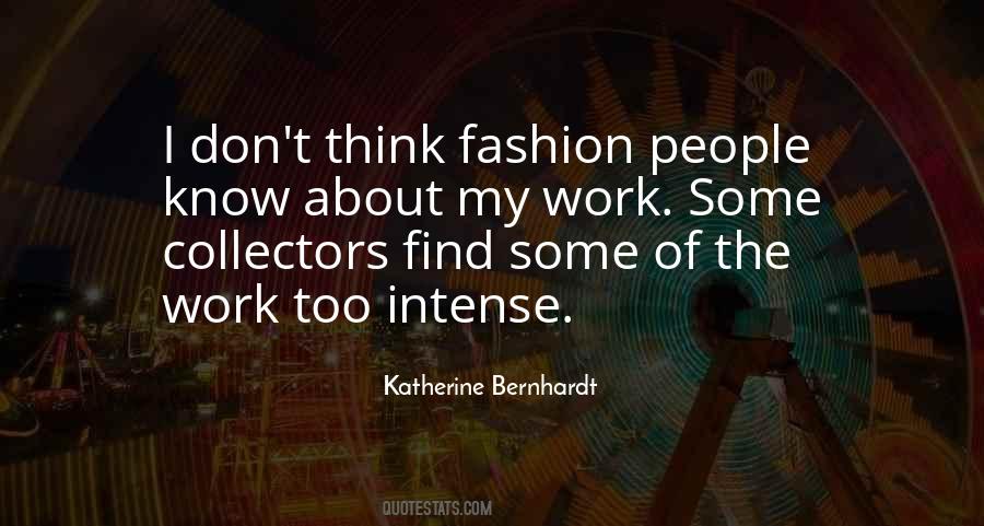 Intense People Quotes #789280