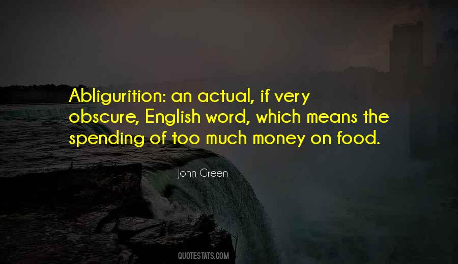 Quotes About Spending Money On Food #882586