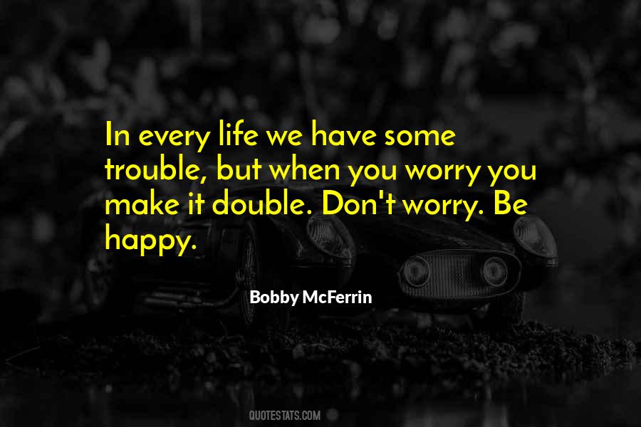 Quotes About Double Life #1158081