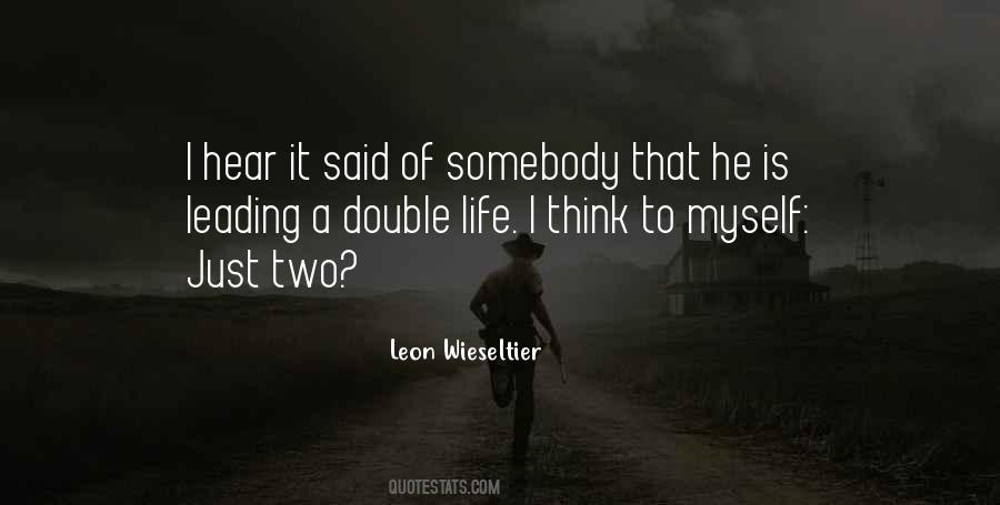 Quotes About Double Life #301588