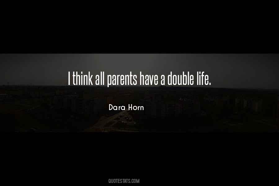Quotes About Double Life #671138
