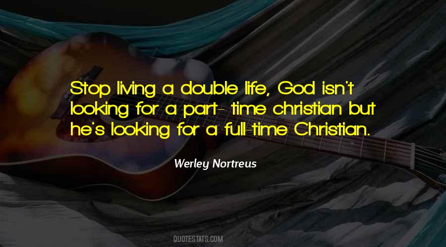 Quotes About Double Life #797549