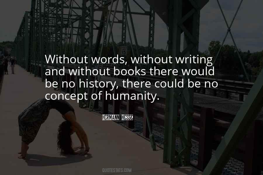 Writing Of History Quotes #371039
