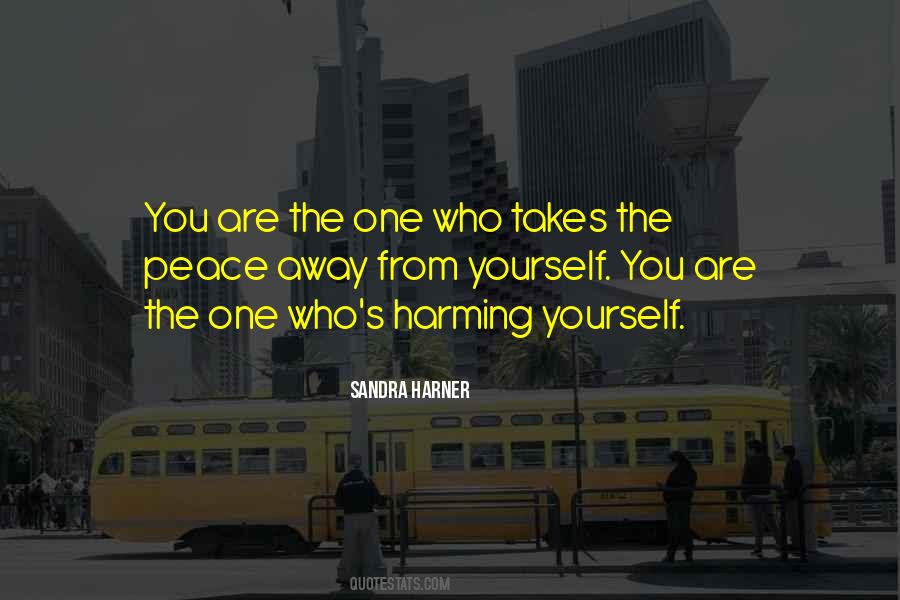 Quotes About Harming Others #152269