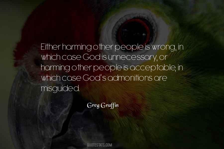 Quotes About Harming Others #163152