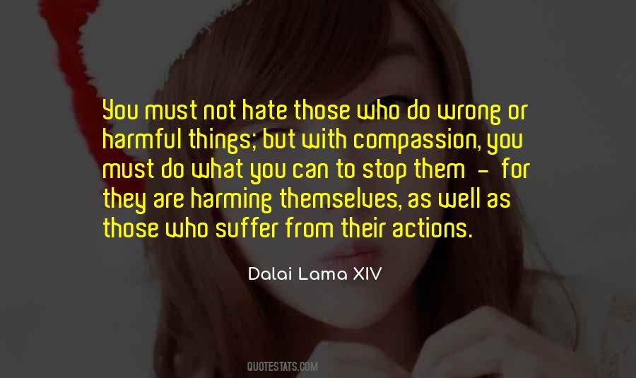 Quotes About Harming Others #528993