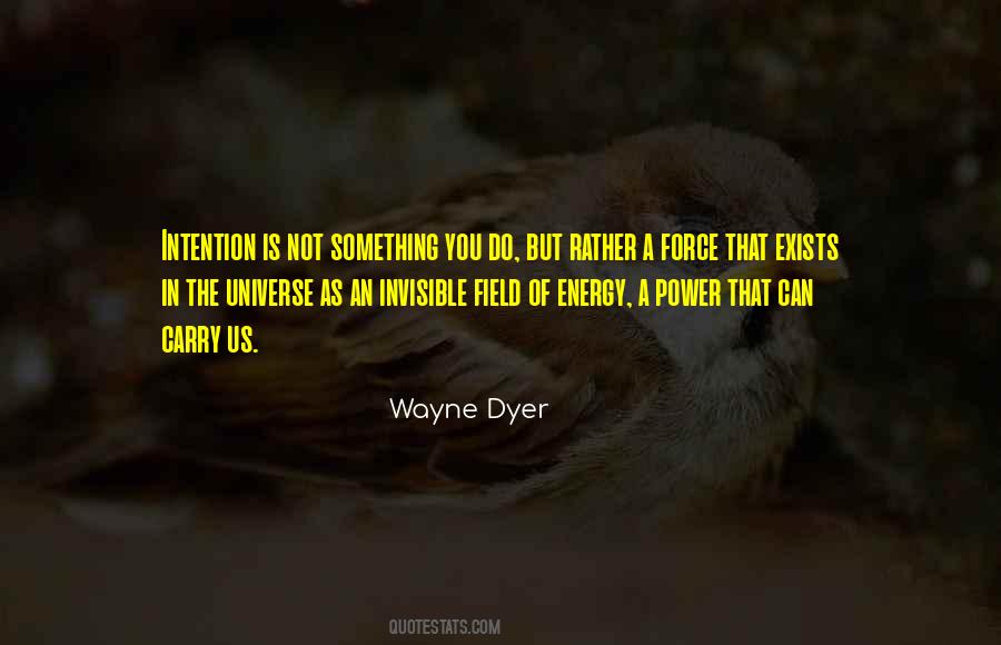 Quotes About Energy Fields #1300204