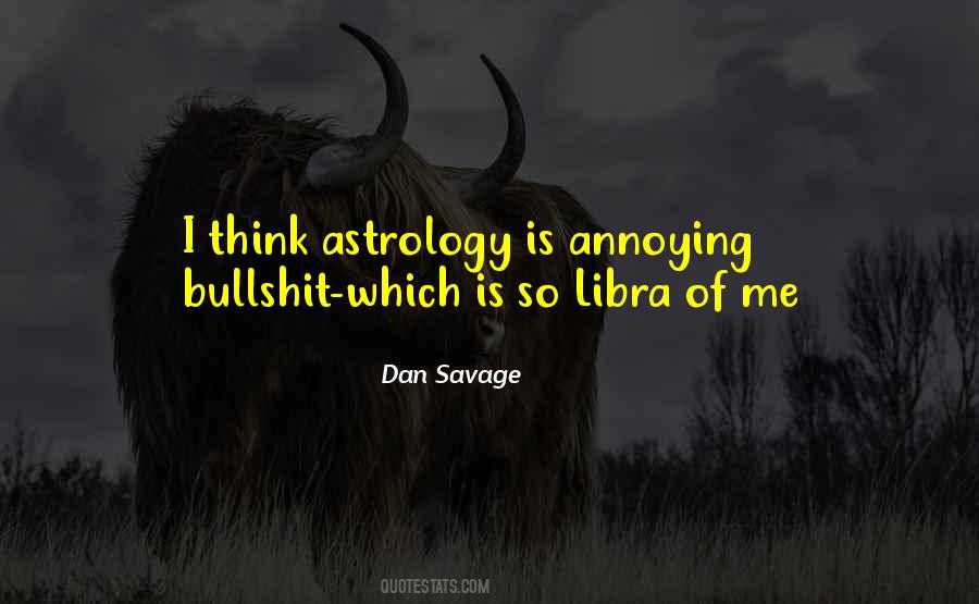 Astrology Bullshit Quotes #589843