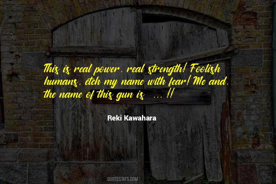 Fear Is Real Quotes #1103883